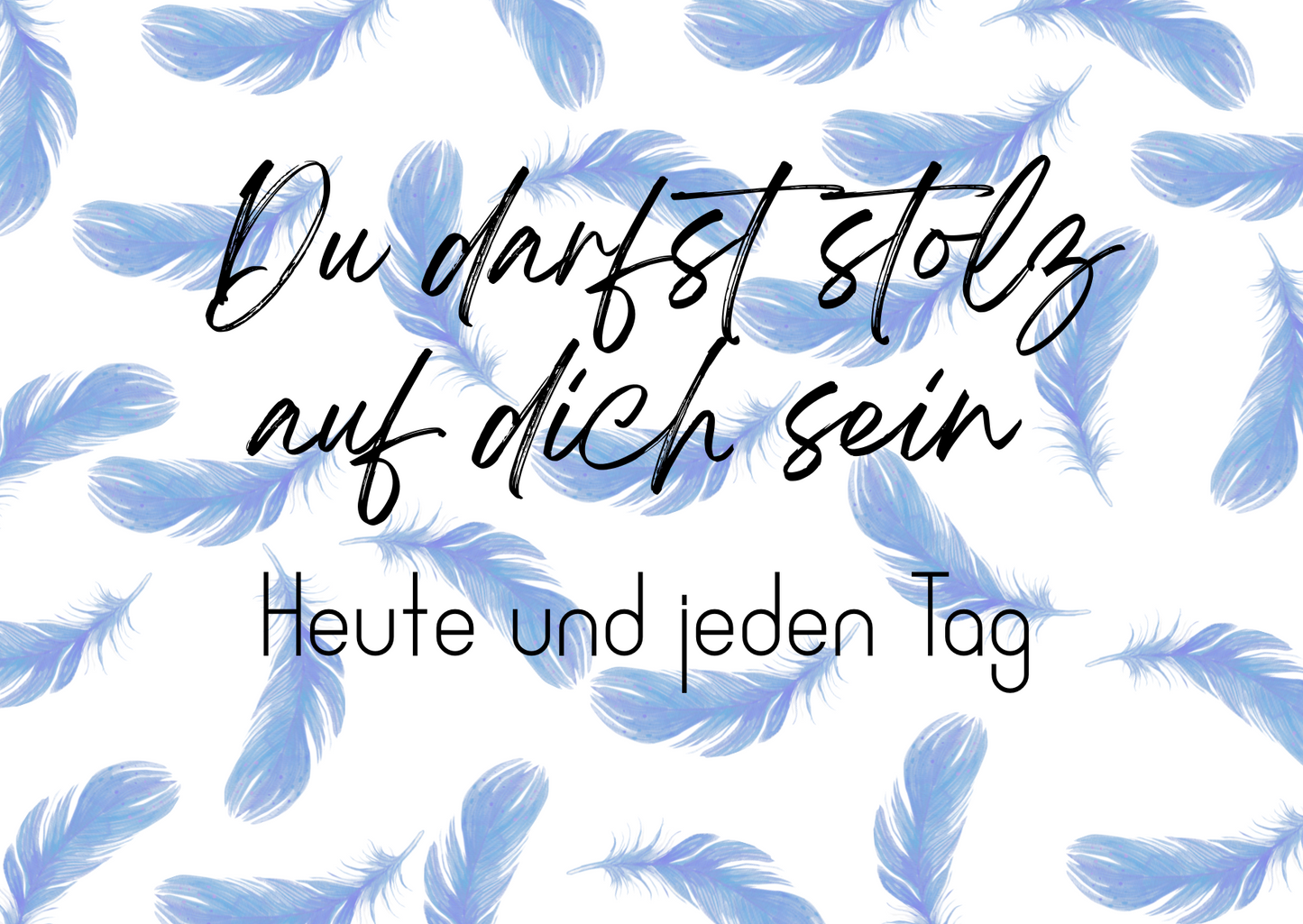 Tasse "Du darfst stolz auf dich sein"